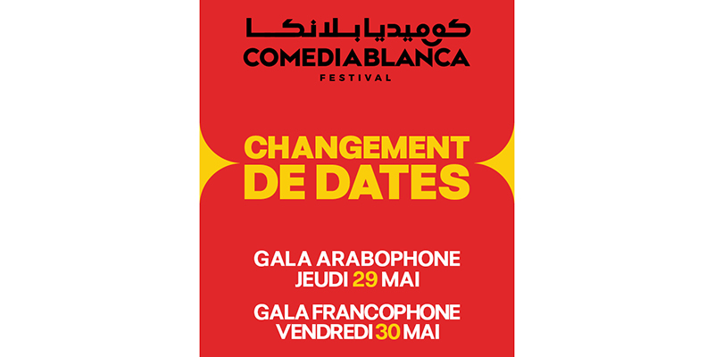 Comediablanca avance ses dates